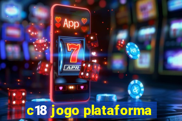 c18 jogo plataforma